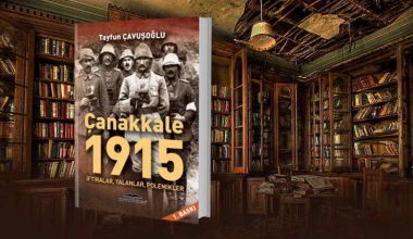 ÇANAKKALE 1915 İftiralar, Yalanlar, Polemikler