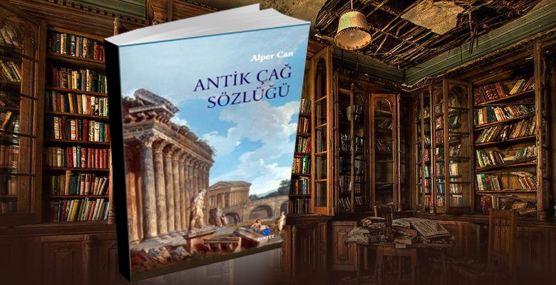 Antik Çağ Sözlüğü