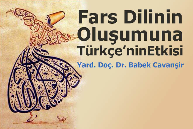 Fars Dilinin Oluşumuna Türkçe’nin Etkisi