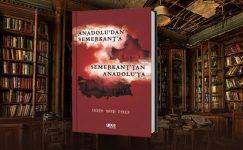 Anadolu’dan Semerkant’a, Semerkant’tan Anadolu’ya