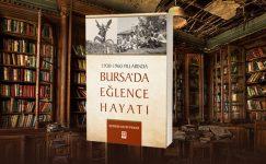 1930-1960 Yıllarında Bursa’da Eğlence Hayatı