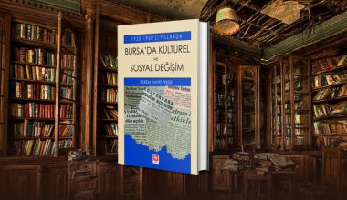 Bursa’da Kültürel ve Sosyal Değişim