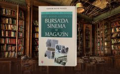 Yerel Basının Gözünden Bursa’da Sinema ve Magazin