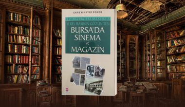 Yerel Basının Gözünden Bursa’da Sinema ve Magazin