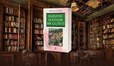 Bursa’da Nostaljik Bir Gezinti