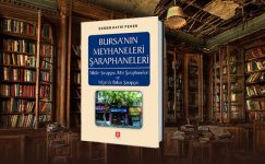 Bursa’nın Meyhaneleri Şaraphaneleri – Nilüfer Şarapçısı, Misi Şaraphaneleri, Trilye’de Baküs Şarapçılık