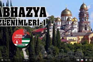 Canlar Ülkesi Abhazya (1)