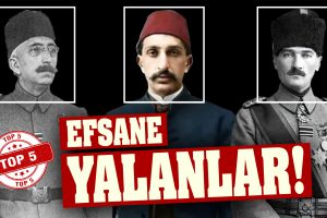 Abdülhamit-Vahdettin-Mustafa Kemal… EFSANE YALANLAR