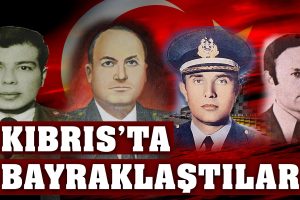 KIBRIS’TA BAYRAKLAŞTILAR: Cengiz Topel – İbrahim Karaoğlanoğlu – Fehmi Ercan – Adem Yavuz
