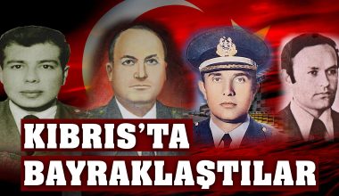 KIBRIS’TA BAYRAKLAŞTILAR: Cengiz Topel – İbrahim Karaoğlanoğlu – Fehmi Ercan – Adem Yavuz