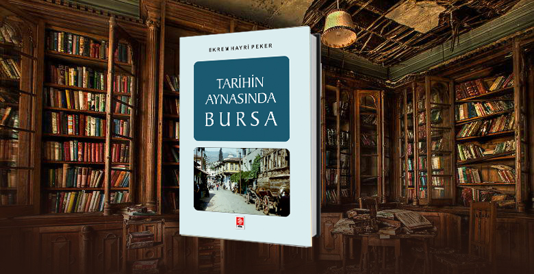 Tarihin Aynasında Bursa