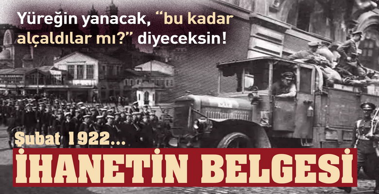 Şubat 1922 – Ankara Heyetine Londra’da nasıl tuzak kuruldu?