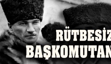 Rütbesiz Başkomutan!