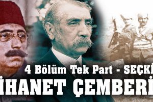 İhanet Çemberi (4 Bölüm Tek Part – SEÇKİ)