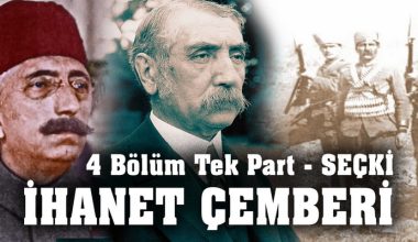 İhanet Çemberi (4 Bölüm Tek Part – SEÇKİ)