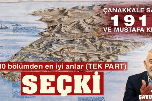 Çanakkale Savaşı ve Mustafa Kemal (SEÇKİ)
