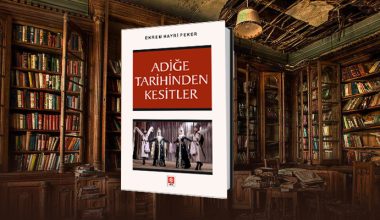 Adiğe Tarihinden Kesitler