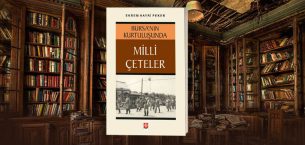 Bursa’nın Kurtuluşunda Milli Çeteler