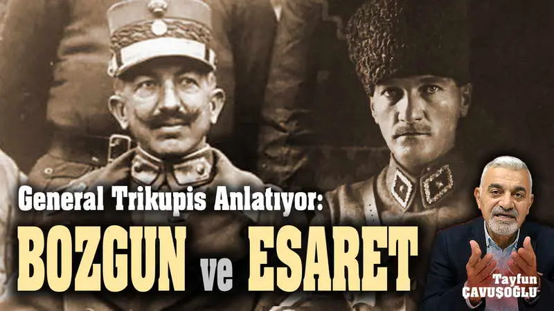 Trikupis’ten Tarihi İtiraflar: “Biz Yabancı Devletlere Alet Olduk!”